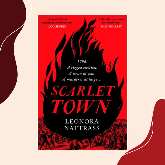 Scarlet Town by Leonora Nattrass