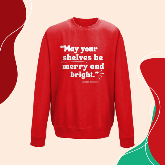 “May your shelves be merry and bright” Festive Sweatshirt
