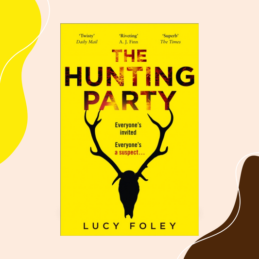 The Hunting Party by Lucy Foley