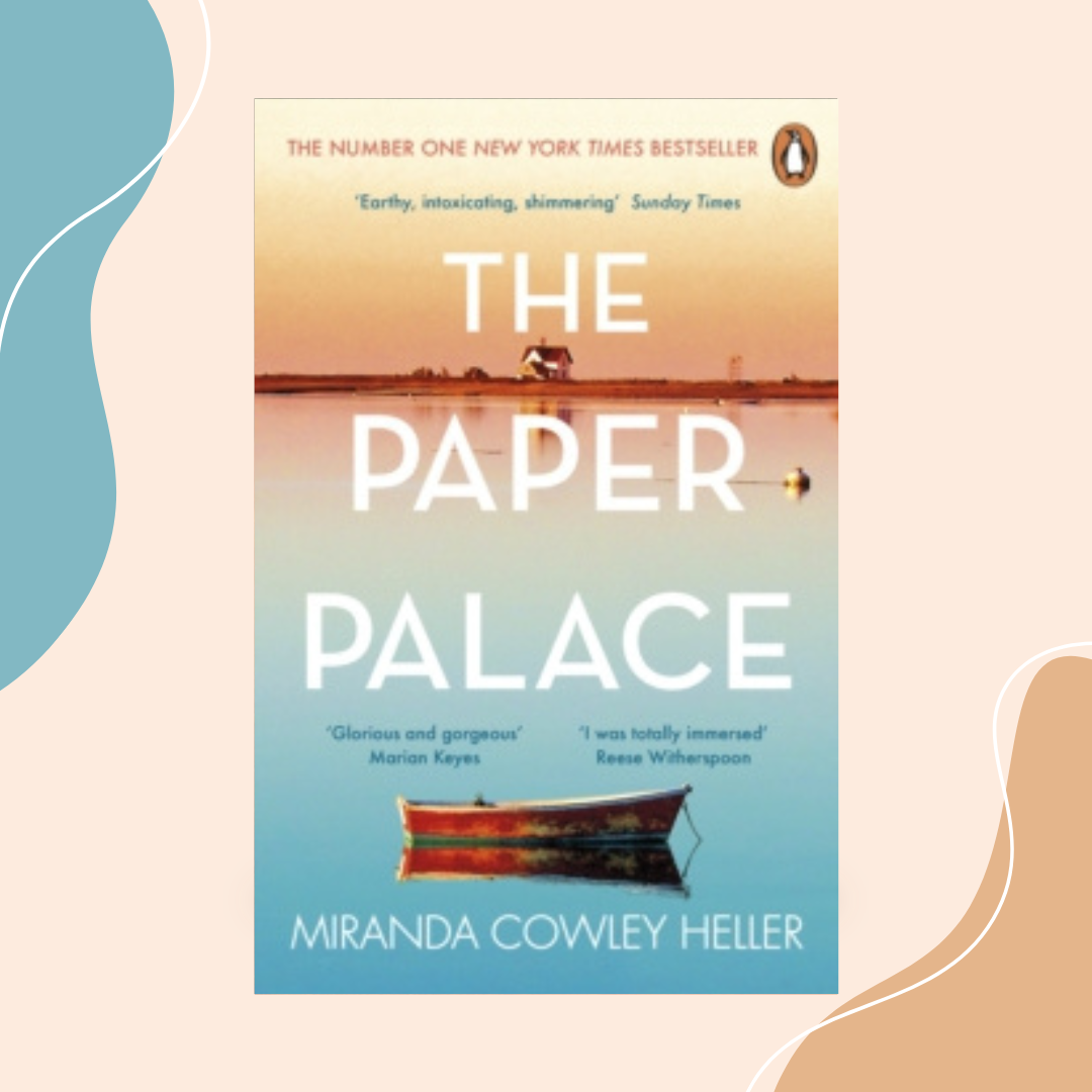 The Paper Palace by Miranda Cowley Heller