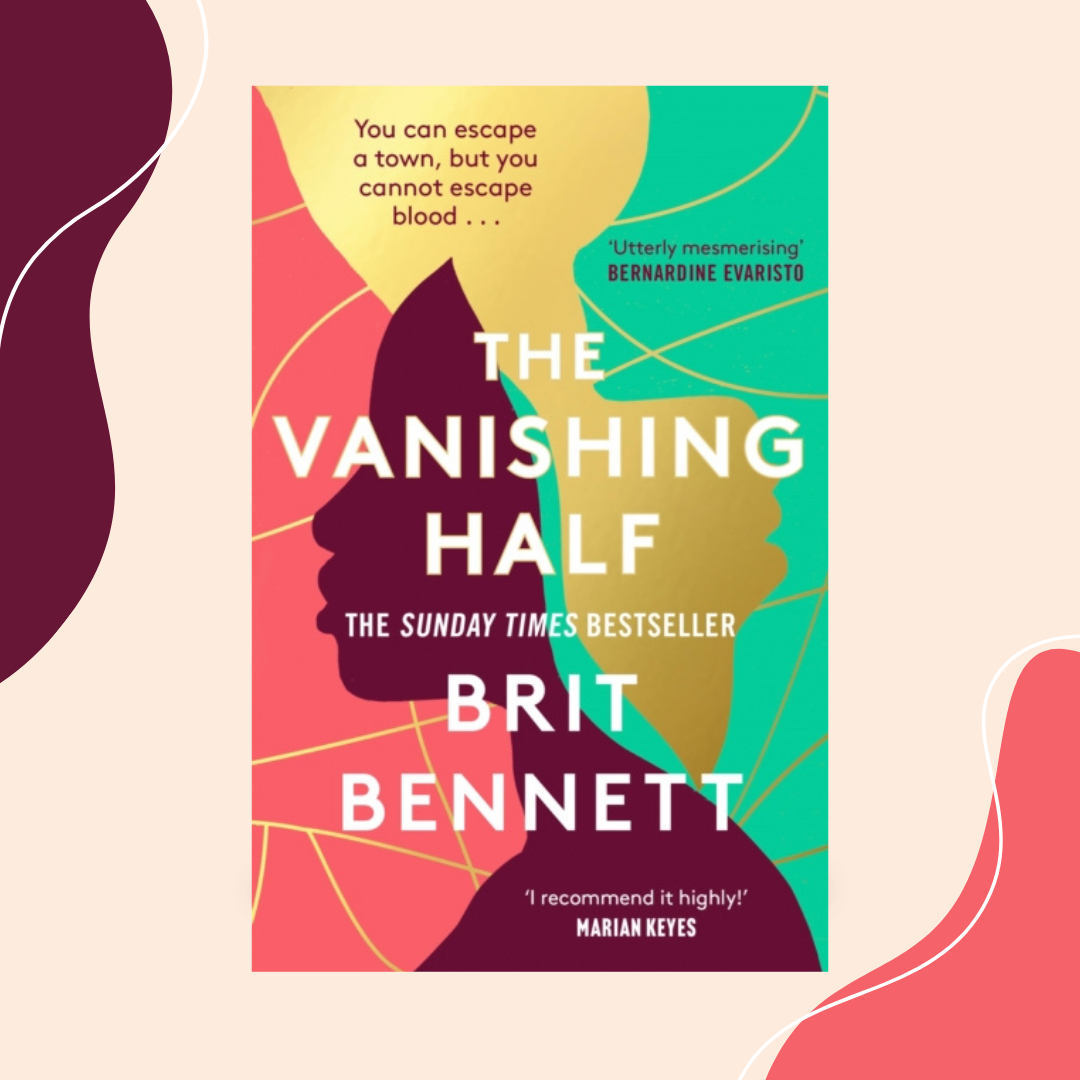 The Vanishing Half by Brit Bennett