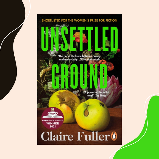 Unsettled Ground by Claire Fuller