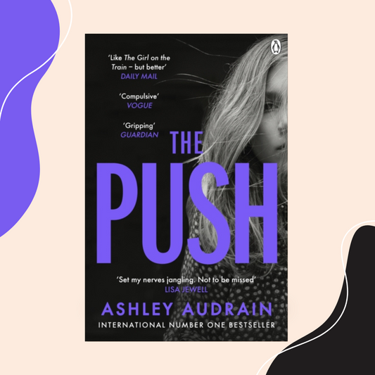 The Push by Ashley Audrain