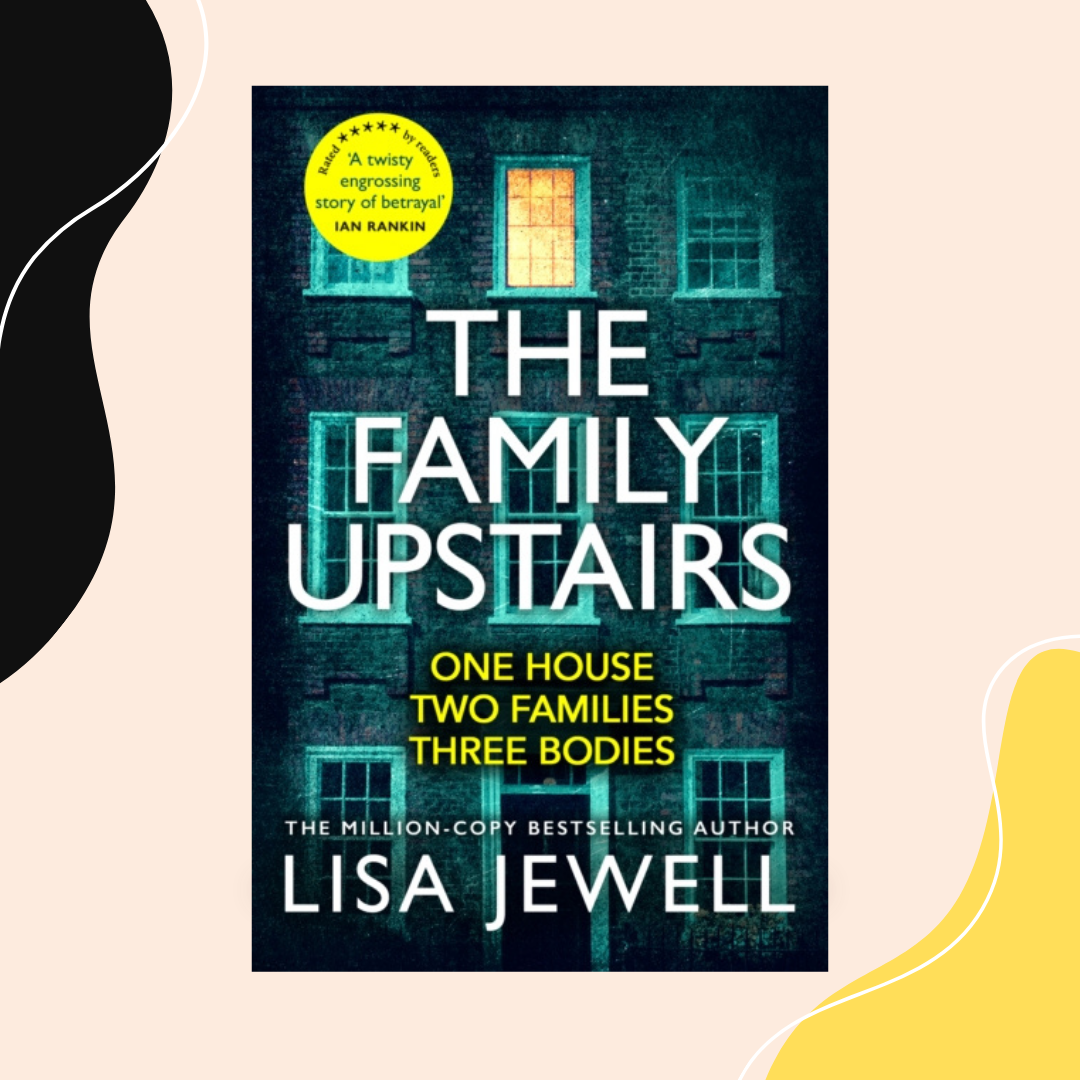 The Family Upstairs by Lisa Jewell